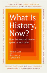 What Is History, Now? - Helen Carr (ISBN: 9781474622479)