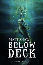Below Deck: Mermaids (ISBN: 9781471720581)