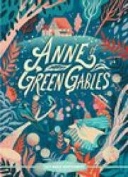 Classic Starts (R): Anne of Green Gables - Kathleen Olmstead, Karl James Mountford (ISBN: 9781454945352)