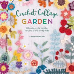 Crochet Collage Garden (ISBN: 9781446309391)