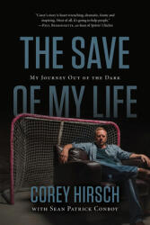 The Save of My Life: My Journey Out of the Dark (ISBN: 9781443461092)