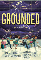 Grounded - S. K. Ali, Jamilah Thompkins-Bigelow (ISBN: 9781419761751)