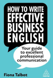 How to Write Effective Business English (ISBN: 9781398609952)