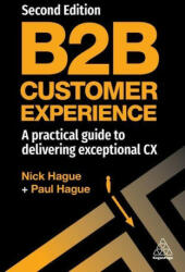 B2B Customer Experience - Nicholas Hague (ISBN: 9781398608511)