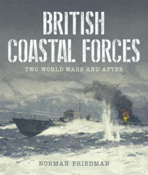 British Coastal Forces (ISBN: 9781399018586)