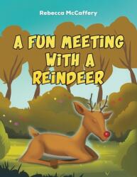 A Fun Meeting With A Reindeer (ISBN: 9781398459502)