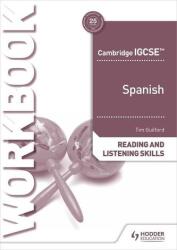 Cambridge IGCSE(TM) Spanish Reading and Listening Skills Workbook (ISBN: 9781398329430)