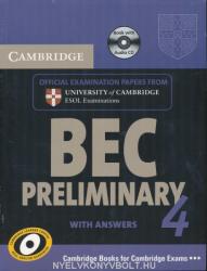 Cambridge BEC Preliminary 4 Official Examination Past Papers Student's Book with Answers and Audio CD Self-Study Pack (2004)