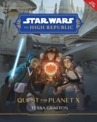 Star Wars The High Republic: Quest For Planet X (ISBN: 9781368082877)