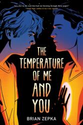 The Temperature Of Me And You (ISBN: 9781368074179)