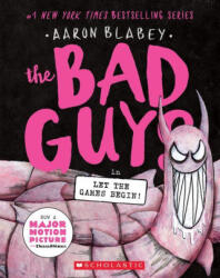 The Bad Guys in Let the Games Begin! (ISBN: 9781338892710)