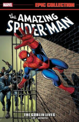 Amazing Spider-man Epic Collection: The Goblin Lives (ISBN: 9781302950392)