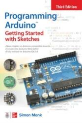 Programming Arduino: Getting Started with Sketches, Third Edition (ISBN: 9781264676989)
