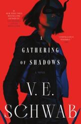 A Gathering of Shadows (ISBN: 9781250891235)