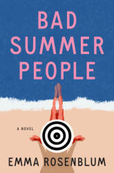 Bad Summer People (ISBN: 9781250887009)