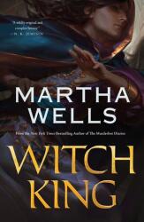 Witch King - WELLS MARTHA (ISBN: 9781250826794)