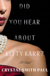 Did You Hear about Kitty Karr? - Paul, Crystal Smith (ISBN: 9781250815309)