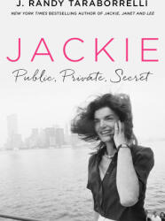 Jackie: Public, Private, Secret (ISBN: 9781250276216)