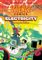 Science Comics: Electricity: Energy in Action - HIRSCH ANDY (ISBN: 9781250265852)