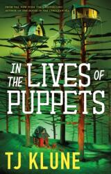 In the Lives of Puppets (ISBN: 9781250217448)