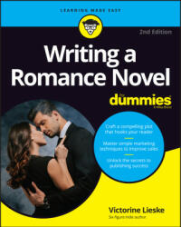 Writing a Romance Novel For Dummies, 2nd Edition - Leslie Wainger (ISBN: 9781119989035)