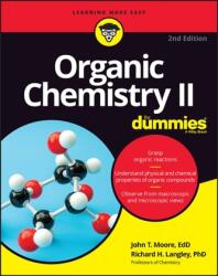 Chimia organică II For Dummies, ediția a II-a (ISBN: 9781119985174)