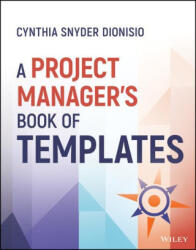 Project Manager's Book of Templates (ISBN: 9781119864509)