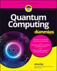 Quantum Computing For Dummies - whurley, Smith, Floyd Earl (ISBN: 9781119933908)