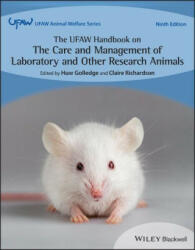 The Ufaw Handbook on the Care and Management of Laboratory and Other Research Animals - Claire Richardson (ISBN: 9781119555247)