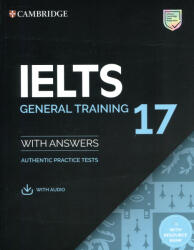 Cambridge IELTS 17 General Authentic Exam. Papers Sb. + answers +audio (ISBN: 9781108933834)