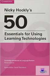 Nicky Hockly's 50 Essentials for Using Learning Technologies Paperback - Nicky Hockly (ISBN: 9781108932615)