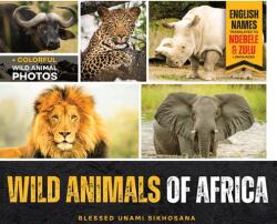 Wild Animals of Africa (ISBN: 9781088034620)