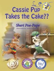 Cassie Pup Takes the Cake (ISBN: 9781088031858)