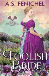 Foolish Bride (ISBN: 9781088058077)