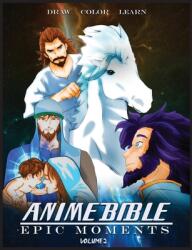 Anime Bible Epic Moments Vol 2: Coloring Book (ISBN: 9781087947433)
