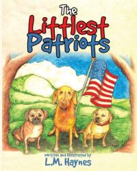 The Littlest Patriots (ISBN: 9781087880822)