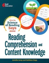 What the Science of Reading Says about Reading Comprehension and Content Knowledge (ISBN: 9781087696706)