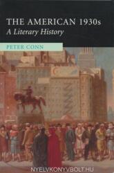 Peter Conn: The American 1930s - A Literary History (2002)