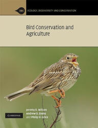 Bird Conservation and Agriculture - Jeremy D Wilson (2007)