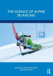 Science of Alpine Ski Racing (ISBN: 9781032193496)