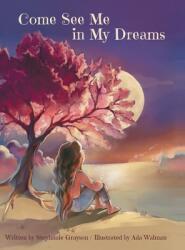 Come See Me in My Dreams (ISBN: 9781039128118)