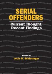 Serial Offenders: Current Thought Recent Findings (ISBN: 9781032402635)