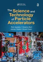 The Science and Technology of Particle Accelerators (ISBN: 9781032399843)