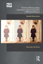 Victorian Photography Literature and the Invention of Modern: Already the Past (ISBN: 9781032389967)