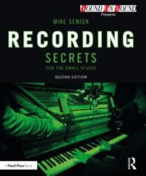 Recording Secrets for the Small Studio (ISBN: 9781032229553)