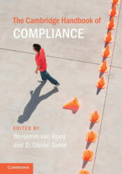 Cambridge Handbook of Compliance - Benjamin van Rooij, D. Daniel Sokol (ISBN: 9781009280129)
