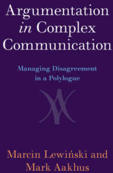 Argumentation in Complex Communication (ISBN: 9781009274371)