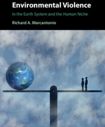 Environmental Violence: In the Earth System and the Human Niche (ISBN: 9781009170796)