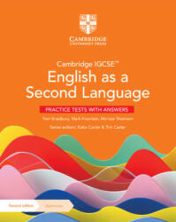 Cambridge IGCSE English as a Second Language Practice Tests with Answers with Digital Access (2 Years) - Tom Bradbury, Mark Fountain, Melissa Thomson, Katia Carter, Tim Carter (ISBN: 9781009165969)