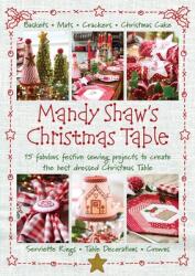 Mandy Shaw's Christmas Table (ISBN: 9780995750968)